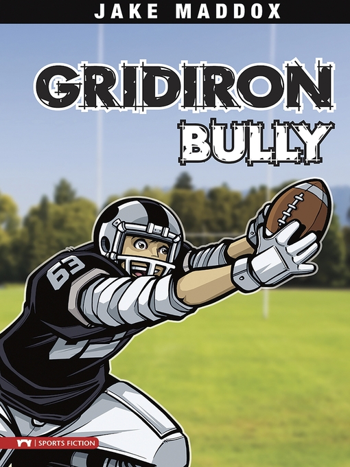 Title details for Gridiron Bully by Jake Maddox - Wait list